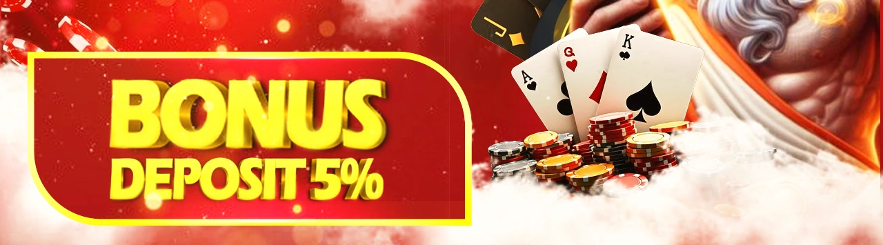 BONUS SETIAP DEPOSIT 5%